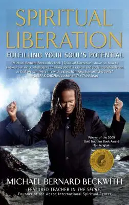 Duchovní osvobození: Naplnění potenciálu vaší duše - Spiritual Liberation: Fulfilling Your Soul's Potential