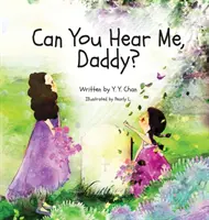 Slyšíš mě, tati? - Can You Hear Me, Daddy?