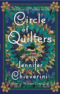 Kruh quiltařů, 9: Román z edice ELM Creek Quilts - Circle of Quilters, 9: An ELM Creek Quilts Novel
