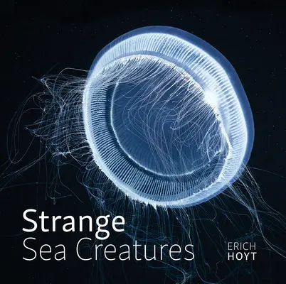 Podivní mořští tvorové - Strange Sea Creatures