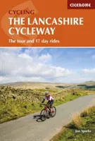 Lancashirská cyklostezka - Prohlídka a 17 denních jízd - Lancashire Cycleway - The tour and 17 day rides