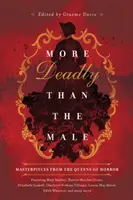 Smrtelnější než muž - Mistrovská díla královen hororu - More Deadly than the Male - Masterpieces from the Queens of Horror