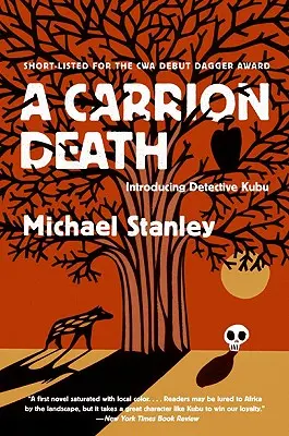 Mrtvolná smrt: Představujeme detektiva Kubu - A Carrion Death: Introducing Detective Kubu