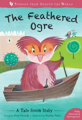 Opeřený zlobr: Příběh z Itálie - The Feathered Ogre: A Tale from Italy