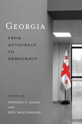 Gruzie: Od autokracie k demokracii - Georgia: From Autocracy to Democracy