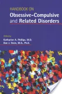 Příručka o obsedantně-kompulzivních a příbuzných poruchách - Handbook on Obsessive-Compulsive and Related Disorders