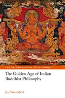 Zlatý věk indické buddhistické filozofie v prvním tisíciletí Ce - The Golden Age of Indian Buddhist Philosophy in the First Millennium Ce