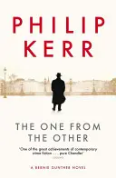 Jeden z druhého - Bernie Gunther Thriller 4 - One From The Other - Bernie Gunther Thriller 4