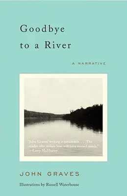 Sbohem řece: A Narrative - Goodbye to a River: A Narrative
