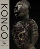 Kongo: Konga: moc a majestát - Kongo: Power and Majesty