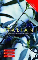 Hovorová italština: Kompletní kurz pro začátečníky - Colloquial Italian: The Complete Course for Beginners