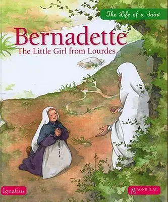 Bernadette: Děvčátko z Lurd - Bernadette: The Little Girl from Lourdes