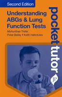 Kapesní učebnice Porozumění abg a funkčním testům plic - Pocket Tutor Understanding Abgs and Lung Function Tests