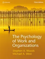 Psychologie práce a organizací (West Michael (Lancaster University Management School)) - Psychology of Work and Organizations (West Michael (Lancaster University Management School))