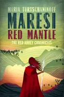Maresi Červený plášť - Maresi Red Mantle