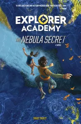 Akademie průzkumníků: (kniha 1) - Explorer Academy: The Nebula Secret (Book 1)