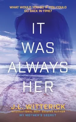 Vždycky to byla ona - It Was Always Her
