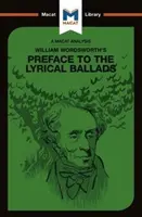 Analýza předmluvy Williama Wordswortha k Lyrickým baladám - An Analysis of William Wordsworth's Preface to the Lyrical Ballads