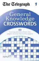 Telegraph: Telegrafní křížovky: nové nové křížovky: všeobecné znalosti 1 - The Telegraph: General Knowledge Crosswords 1