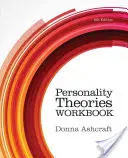 Teorie osobnosti Pracovní sešit - Personality Theories Workbook