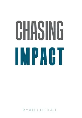 Honba za dopadem - Chasing Impact