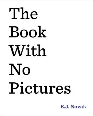 Kniha bez obrázků - The Book with No Pictures