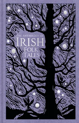 Antologie irských lidových pohádek - The Anthology of Irish Folk Tales