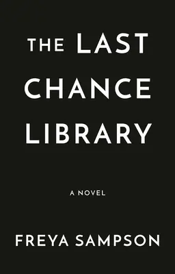 Knihovna poslední šance - The Last Chance Library
