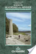 Procházky v Silverdale a Arnside - 21 nenáročných procházek po AONB - Walks in Silverdale and Arnside - 21 easy walks exploring the AONB