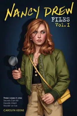 Akta Nancy Drew I. díl: Tajemství mohou zabíjet; Smrtící úmysl; Vražda na ledě - Nancy Drew Files Vol. I: Secrets Can Kill; Deadly Intent; Murder on Ice
