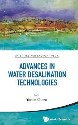 Pokroky v technologiích odsolování vody - Advances in Water Desalination Technologies