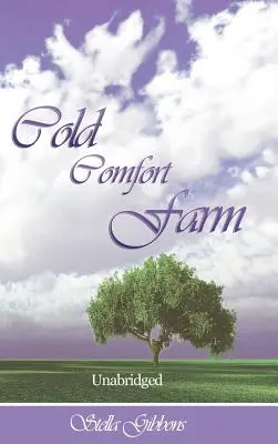 Farma studené pohody (nezkrácený) - Cold Comfort Farm (Unabridged)