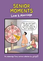 Momentky pro seniory: Láska a manželství - Senior Moments: Love & Marriage