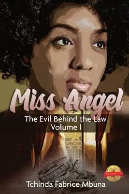 Slečna Andělová: 1. díl: Zlo za zákonem - Miss Angel: The Evil Behind The Law Vol 1