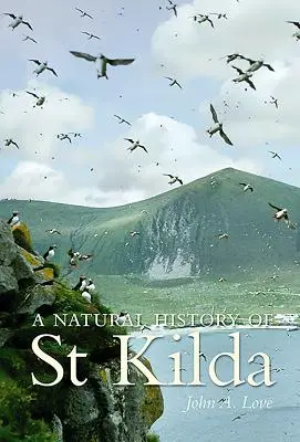 Přírodní dějiny Svaté Kildy - A Natural History of St. Kilda