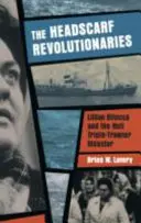 Revolucionáři v šátcích: Lillian Bilocca and the Hull Triple-Trawler Disaster (Lillian Bilocca a katastrofa trojstěžníku) - Headscarf Revolutionaries: Lillian Bilocca and the Hull Triple-Trawler Disaster