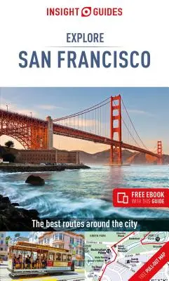 Insight Guides Explore San Francisco (Cestovní průvodce s knihou zdarma) - Insight Guides Explore San Francisco (Travel Guide with Free Ebook)