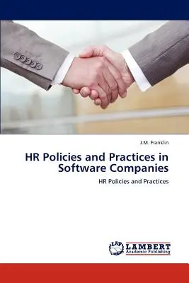 Zásady a postupy v oblasti lidských zdrojů v softwarových společnostech - HR Policies and Practices in Software Companies