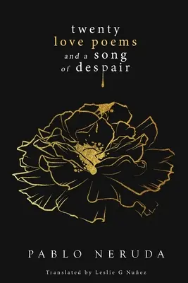 Dvacet milostných básní a píseň zoufalství - Twenty Love Poems and a Song of Despair