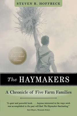 The Haymakers: Kronika pěti farmářských rodin - The Haymakers: A Chronicle of Five Farm Families