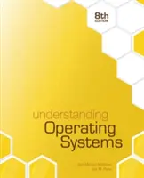 Porozumění operačním systémům (Flynn Ida M. (University of Pittsburgh)) - Understanding Operating Systems (Flynn Ida M. (University of Pittsburgh))