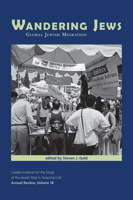 Putování Židů: Židovské putování: globální migrace Židů - Wandering Jews: Global Jewish Migration