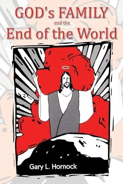 Boží rodina a konec světa - God's Family and the End of the World