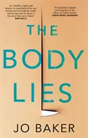 Body Lies - „Ein treibender #Metoo-Thriller“ GUARDIAN - Body Lies - 'A propulsive #Metoo thriller' GUARDIAN
