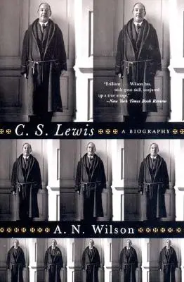 C. S. Lewis: C. Lewis: Životopis - C. S. Lewis: A Biography