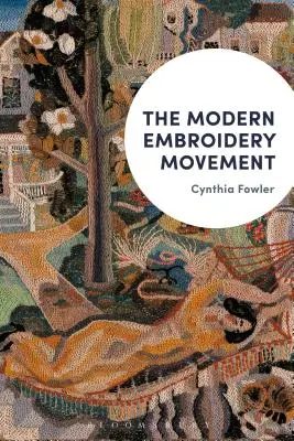 Moderní vyšívací hnutí - The Modern Embroidery Movement
