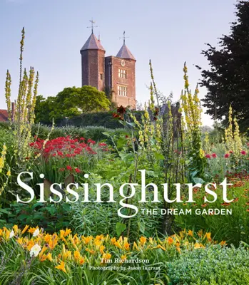 Sissinghurst: „Všichni jsme se narodili v roce 1914, kdy jsme se narodili v roce 1914: The Dream Garden - Sissinghurst: The Dream Garden