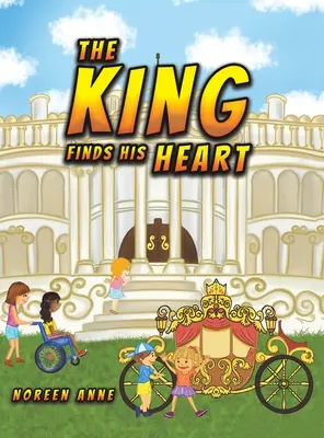 Král nachází své srdce - The King Finds His Heart