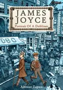 James Joyce - Portrét Dublinčana - James Joyce - Portrait of a Dubliner