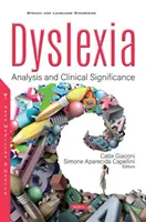 Dyslexie - analýza a klinický význam - Dyslexia - Analysis and Clinical Significance